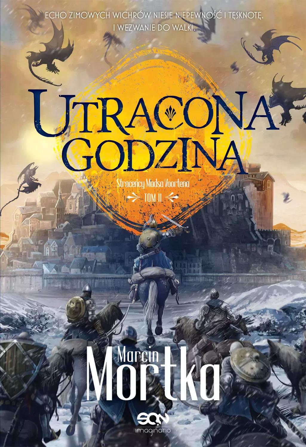 Straceńcy Madsa Voortena. Tom 2. Utracona godzina - Książki