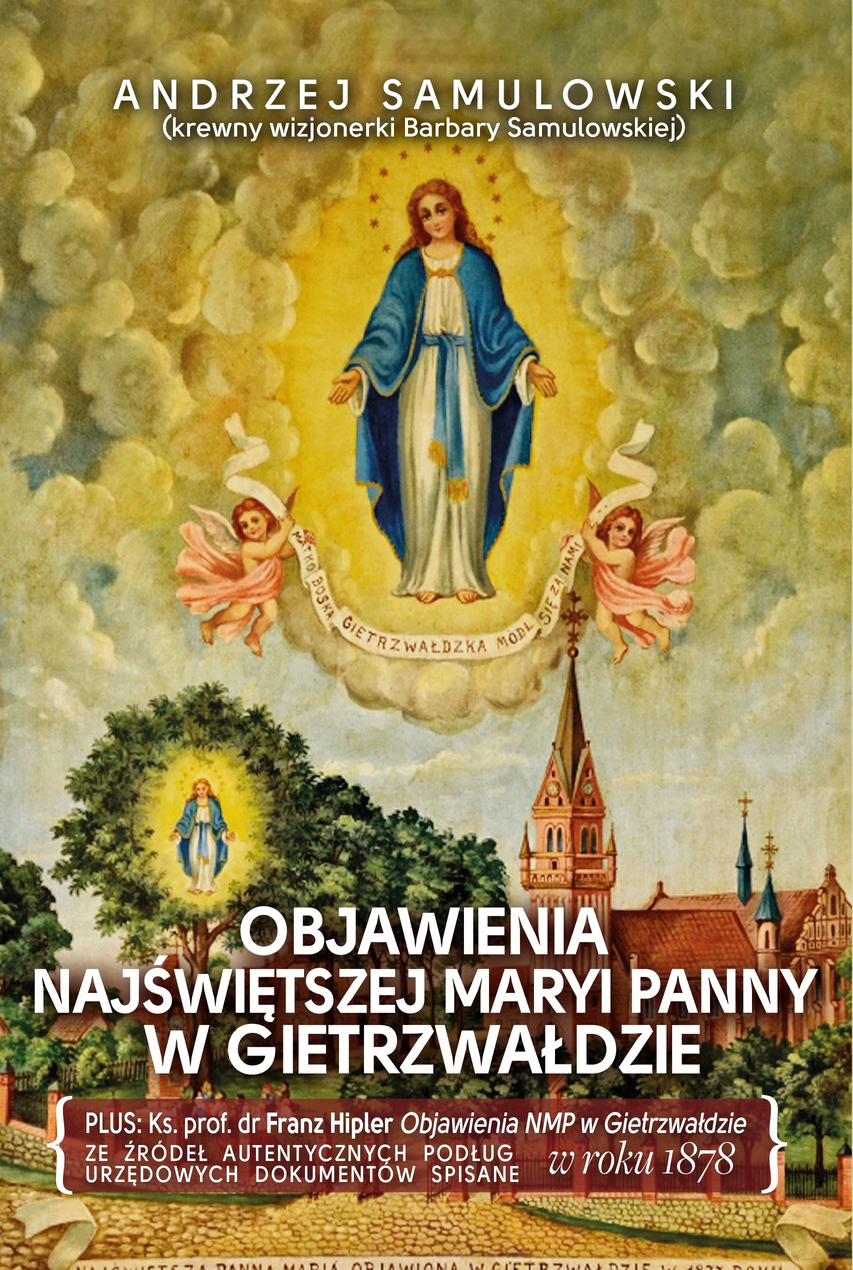 Objawienia Najświętszej Maryi Panny w Gietrzwałdzie - Książki