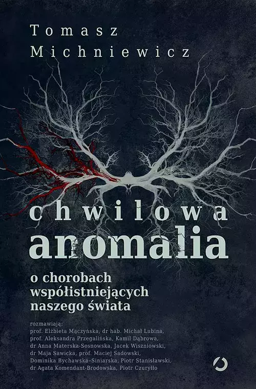 Chwilowa anomalia. O chorobach współistniejących naszego świata - Książki