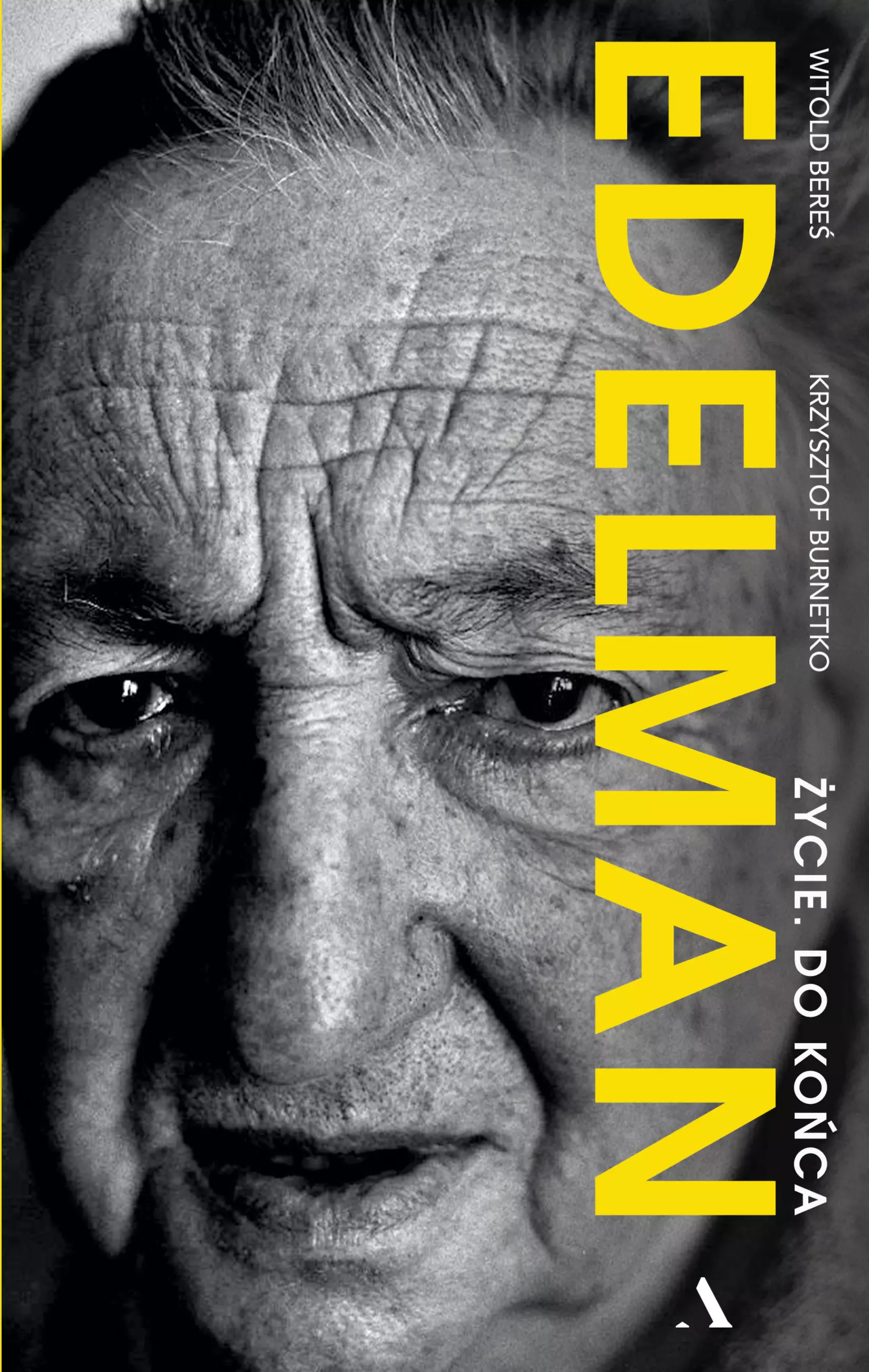 Edelman. Życie. Do końca - Książki