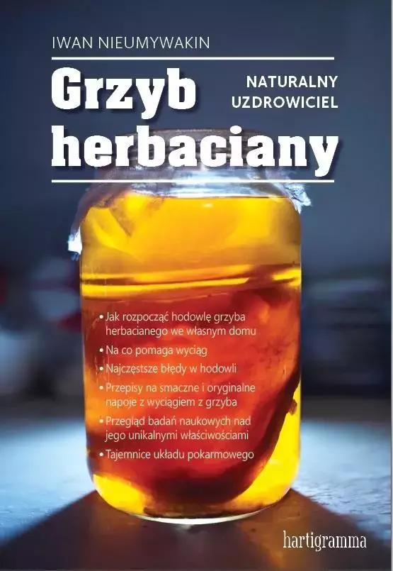 Grzyb herbaciany. Naturalny uzdrowiciel - Książki