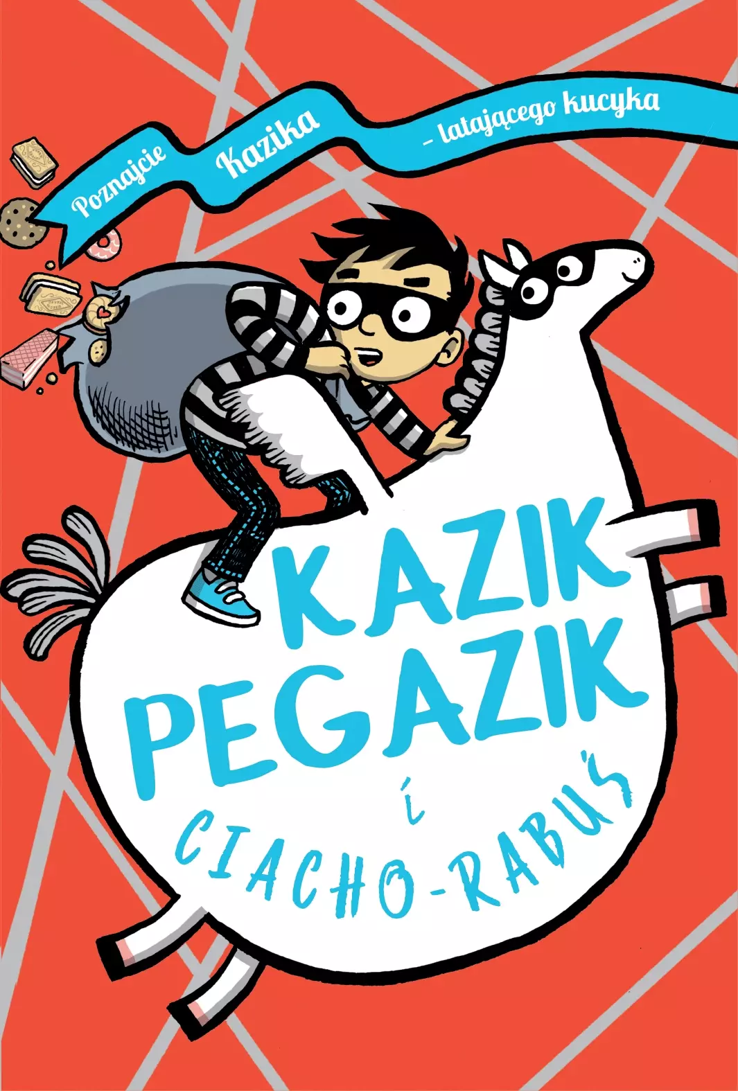 Kazik Pegazik i Ciacho-Rabuś - Książki
