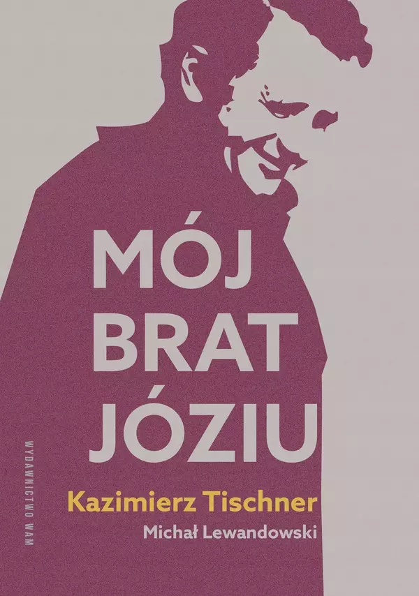 Mój brat, Józiu - Książki