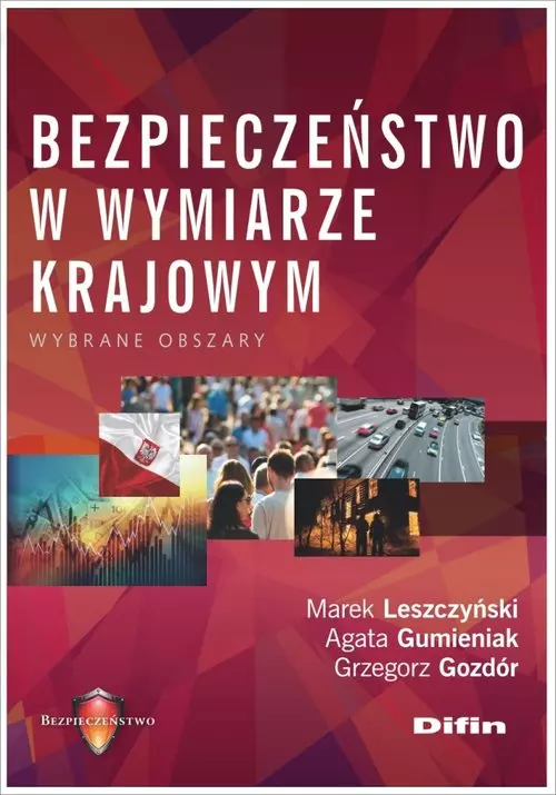 Bezpieczeństwo w wymiarze krajowym - Książki
