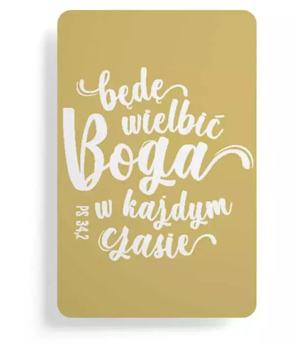Magnes na lodówkę, Będę wielbić Boga w każdym czasie - Papiernicze i szkolne