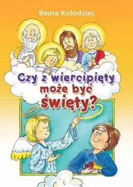 Czy z wiercipięty może być święty? - Książki