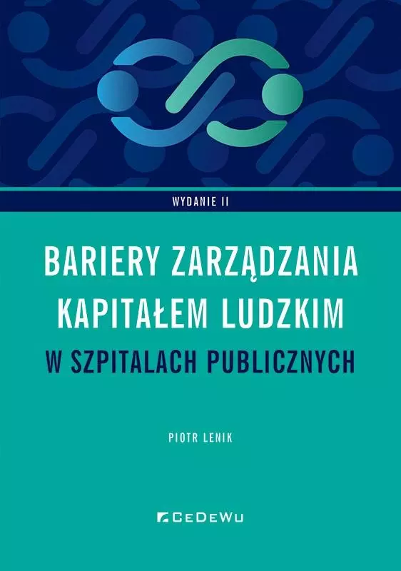 Bariery zarządzania kapitałem ludzkim w szpitalach - Książki
