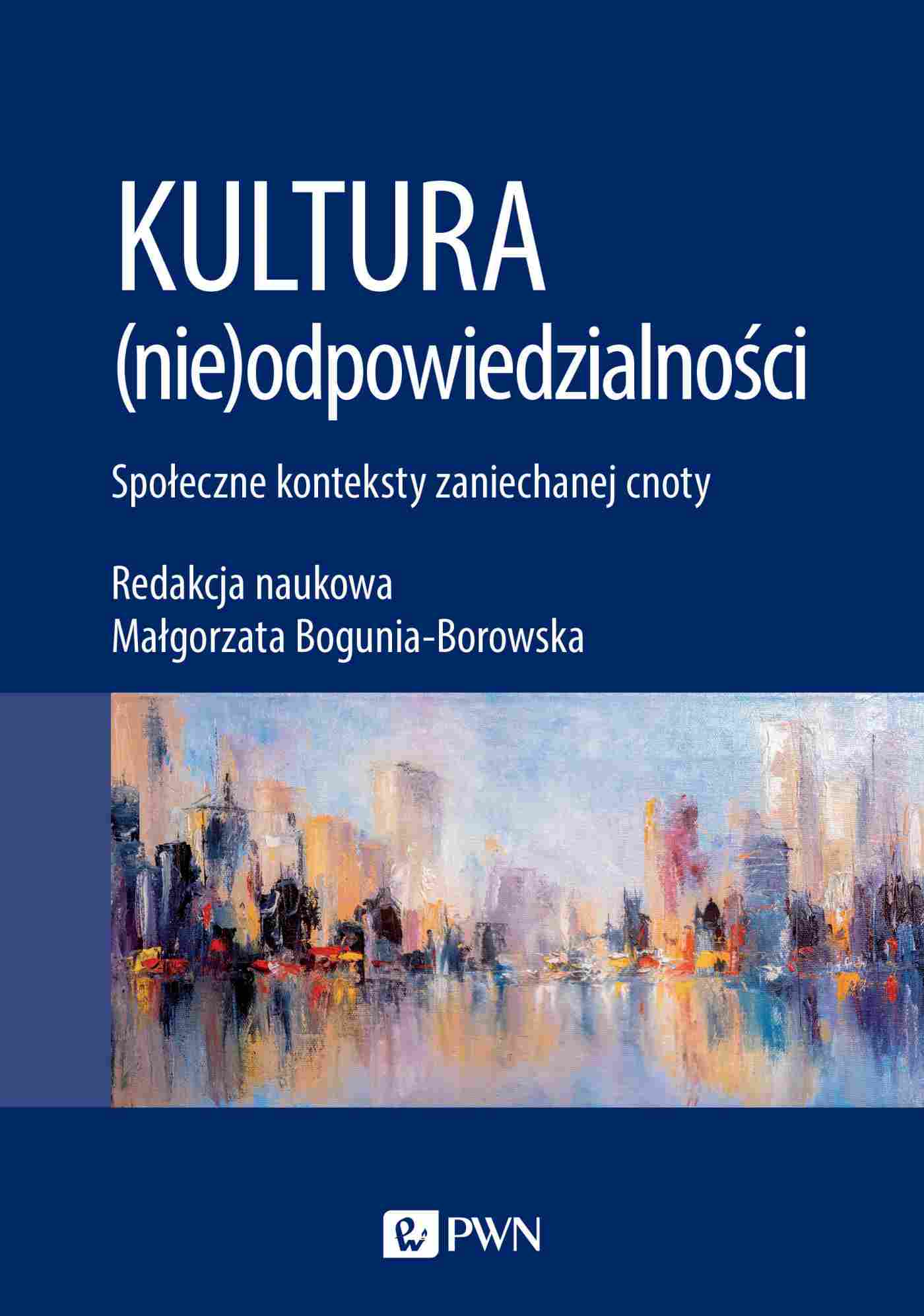 Kultura (nie)odpowiedzialności - Książki