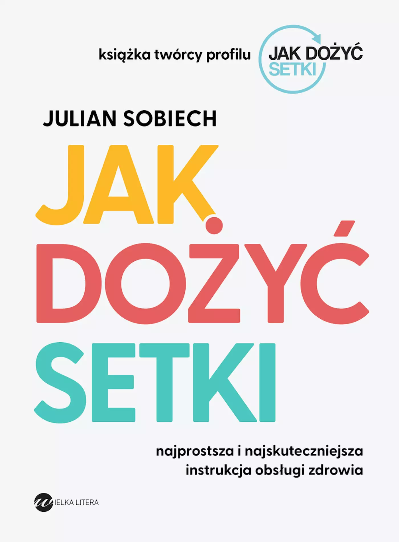 Jak dożyć setki - Książki