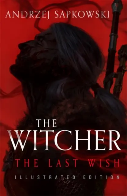 The Last Wish: Introducing the Witcher - Książki