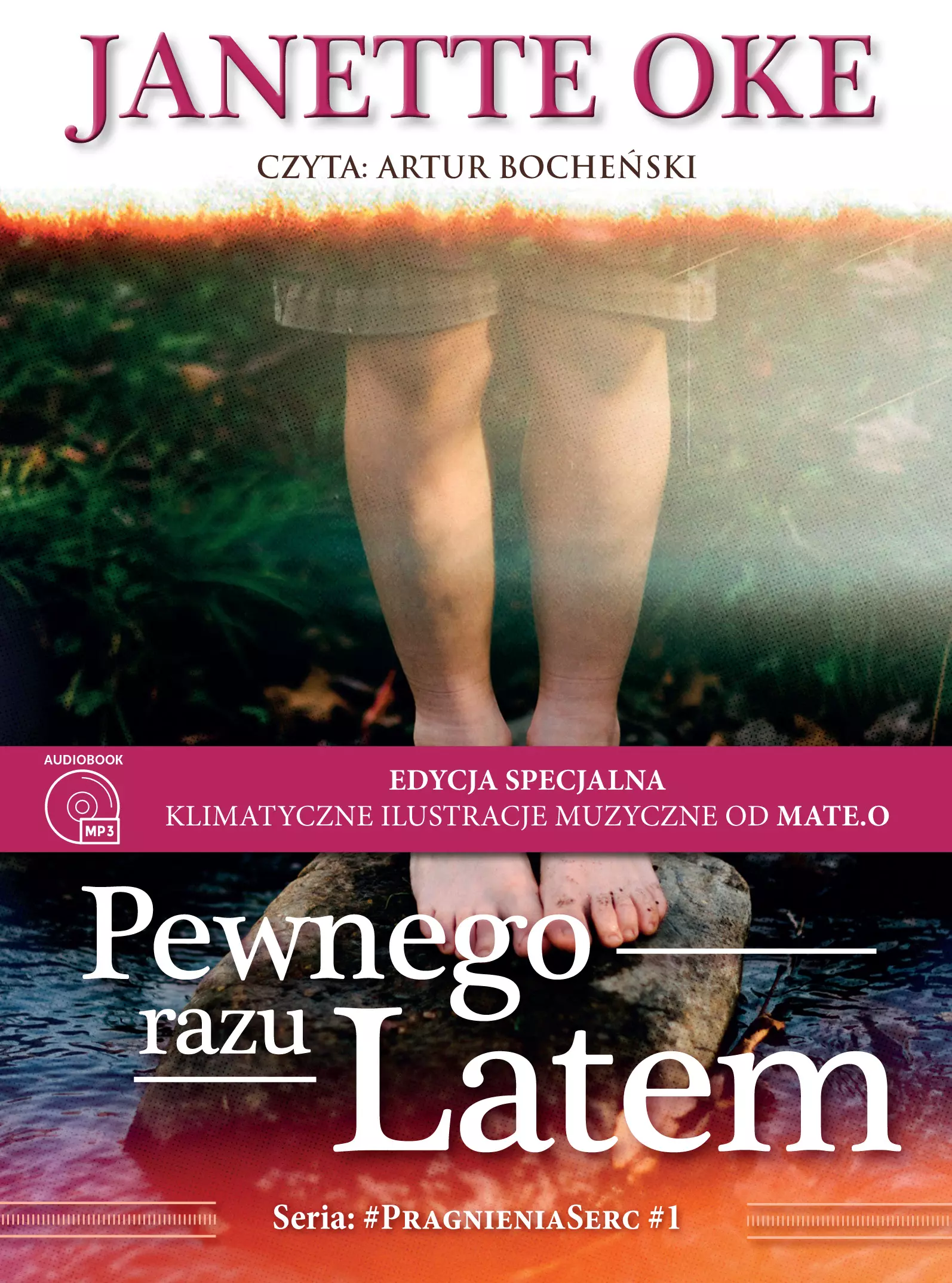 PragnieniaSerc. Tom 1. Pewnego razu latem, edycja specjalna. Audiobook - Audiobooki