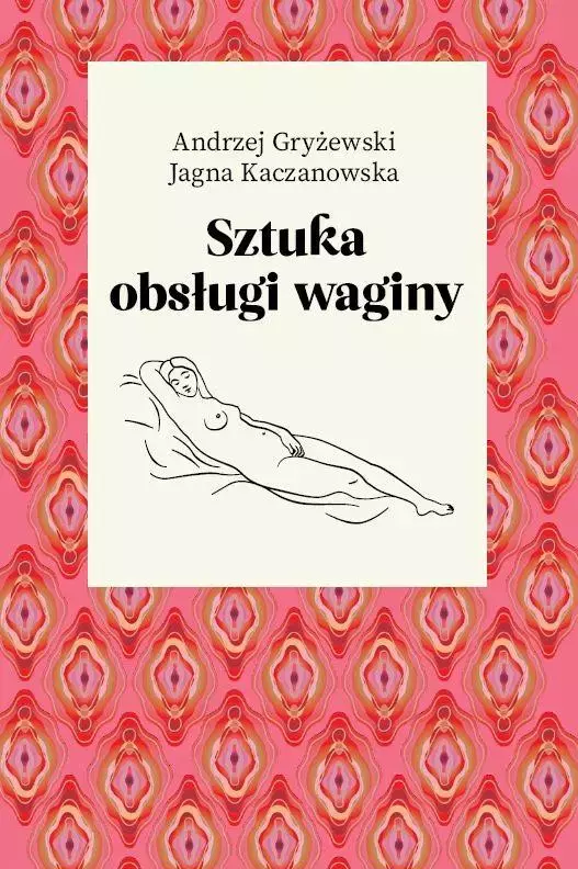 Sztuka obsługi waginy - Książki