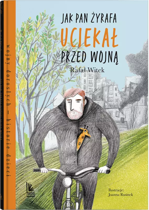 Jak pan Żyrafa uciekał przed wojną - Książki