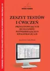 Zeszyt testów i ćwiczeń przygotowujących do egzaminu potwierdzającego kwalifikację A.35 - Książki