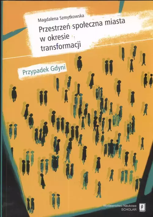 Przestrzeń społeczna miasta w okresie transformacji - Książki