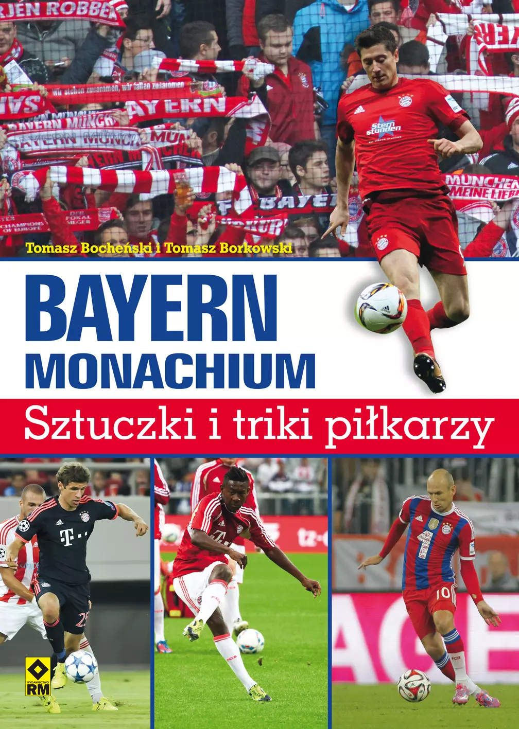 Bayern Monachium. Sztuczki i triki piłkarzy, wydanie drugie - Książki
