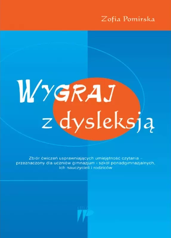 Wygraj z dysleksją. Zbiór ćwiczeń usprawniających umiejętność czytania - Książki