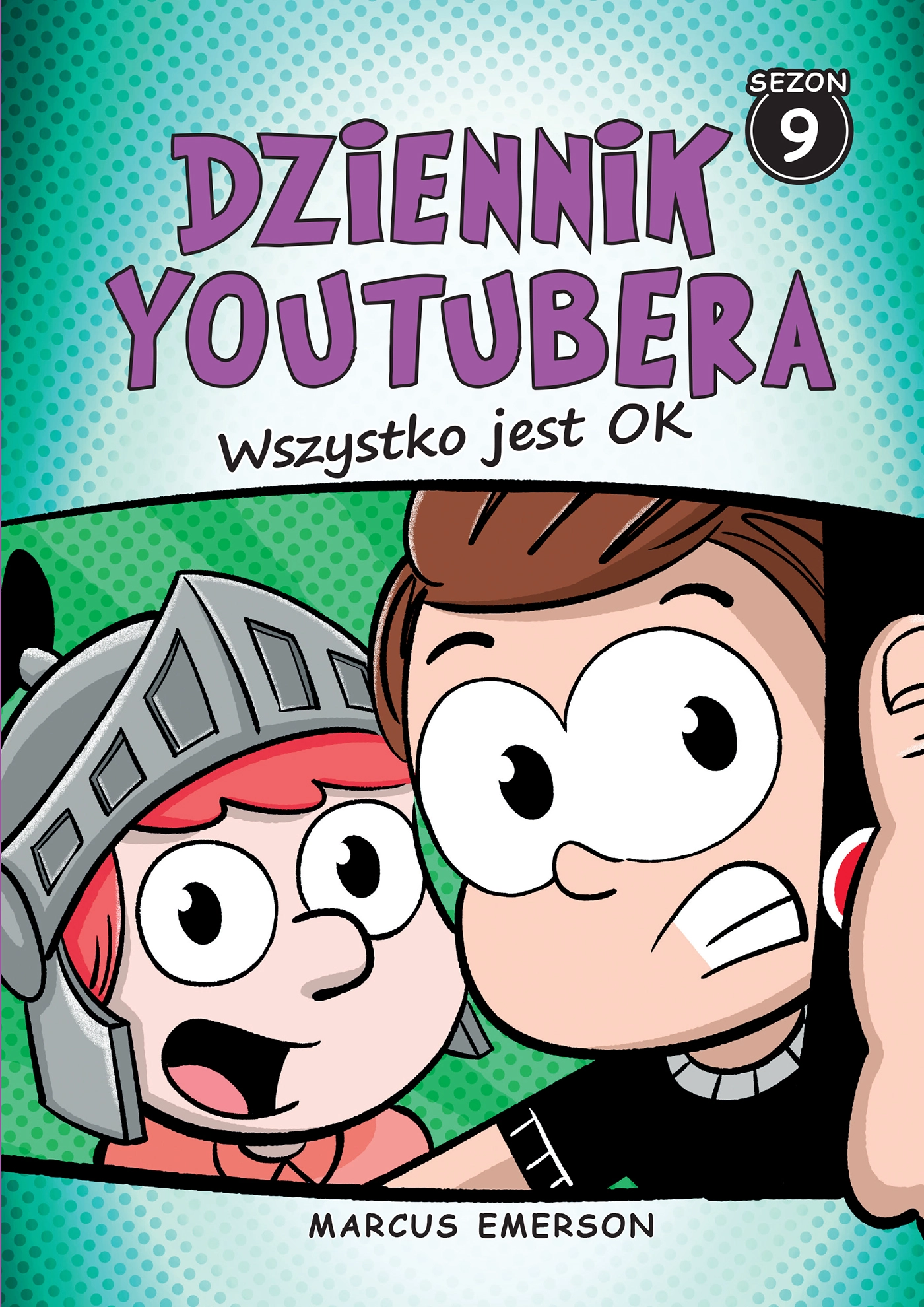 Dziennik Youtubera. Wszystko jest OK - Książki
