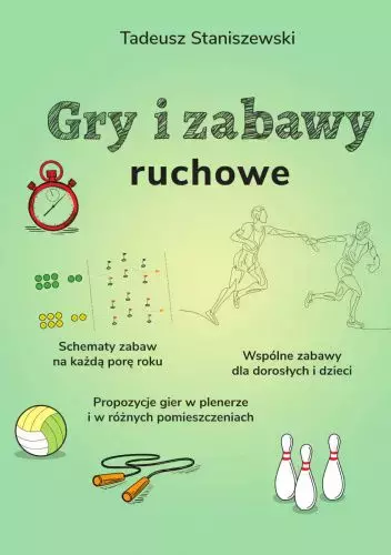 Gry i zabawy ruchowe - Książki
