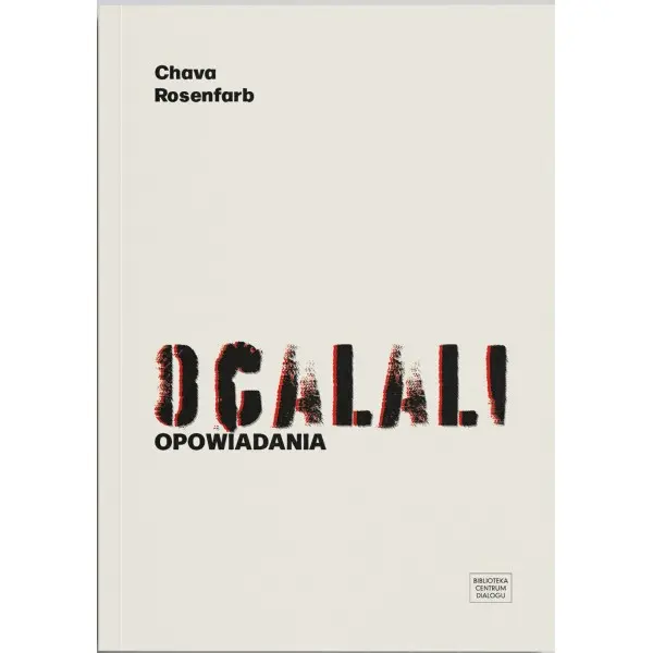 Ocalali. Opowiadania - Książki