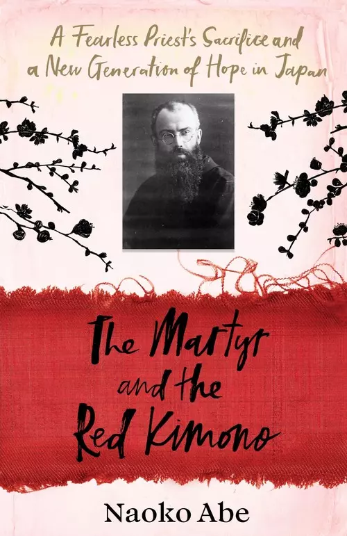 The Martyr and the Red Kimono - Książki