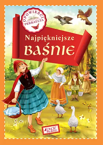 NAJPIĘKNIEJSZE BAŚNIE OPOWIEŚCI PERRAULTA - Książki