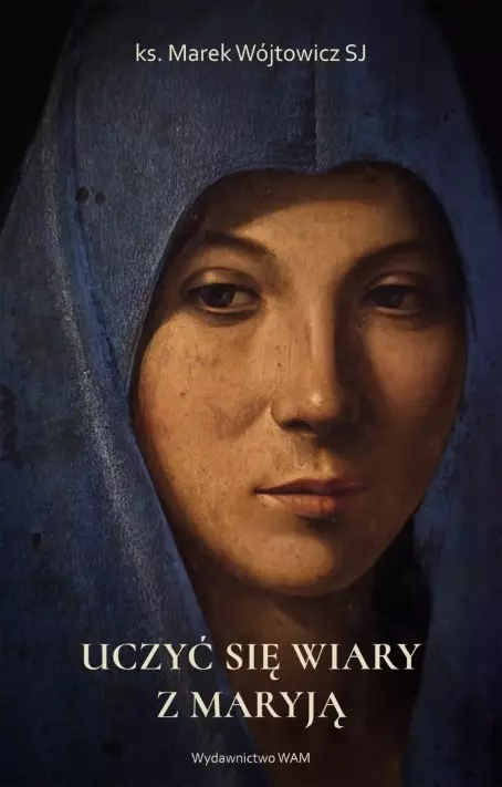 Uczyć się wiary z Maryją, wydanie 3 - Książki