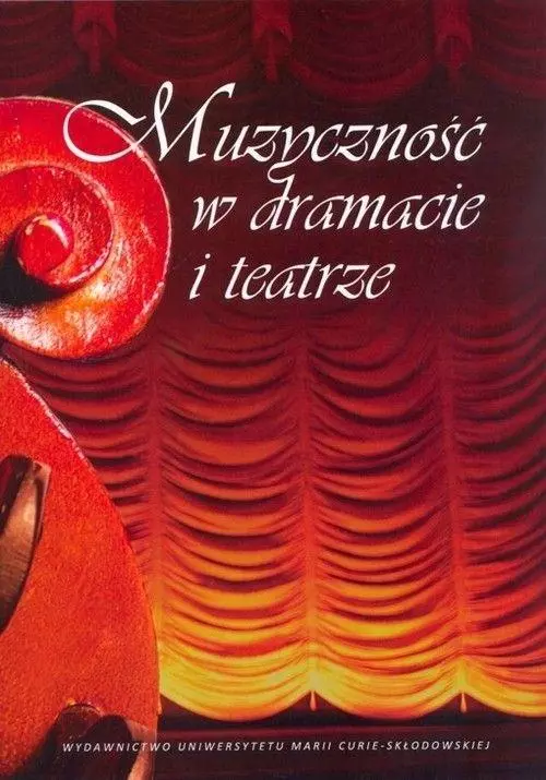 Muzyczność w dramacie i teatrze - Książki