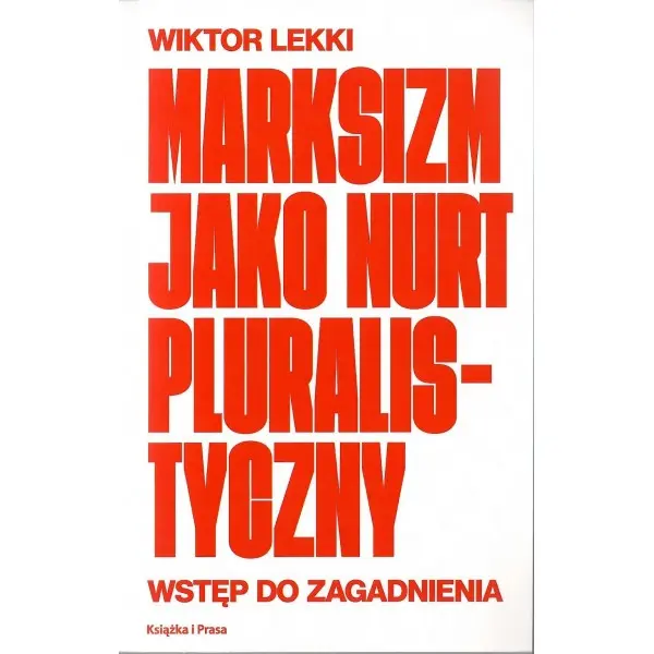 Marksizm jako nurt pluralistyczny - Książki