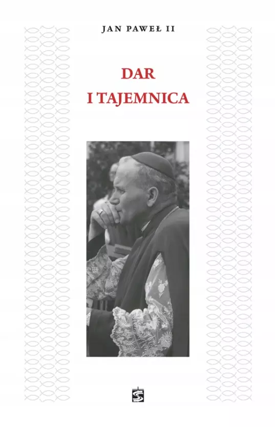 Dar i Tajemnica Jan Paweł II - Książki