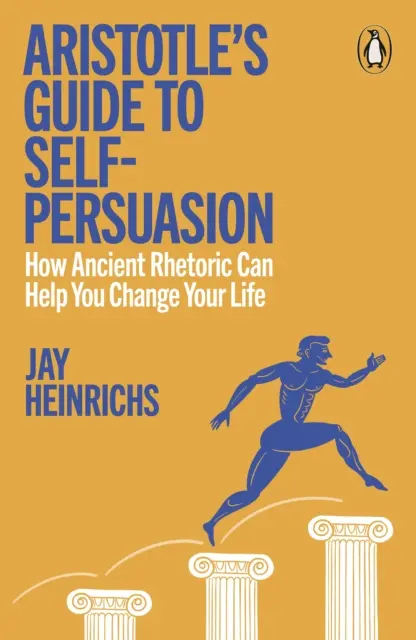 Aristotle's Guide to Self-Persuasion - Książki