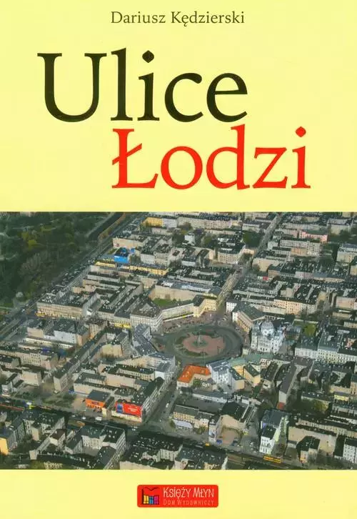 Ulice Łodzi - Książki