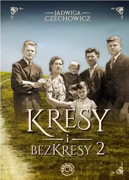 Kresy i bezkresy. Tom 2 - Książki