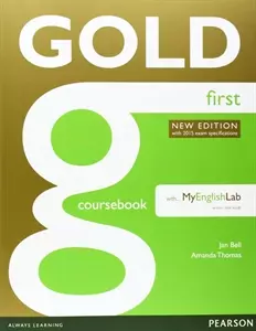 Gold First NEW Coursebook with online Audio/MEL - Książki