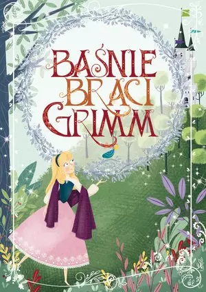 Baśnie Braci Grimm - Książki
