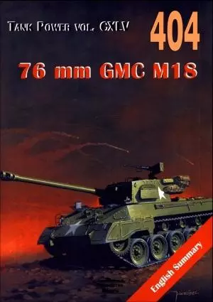 76 mm GMC M18. Tank Power vol. CXLV 404 Hell Cat - Książki