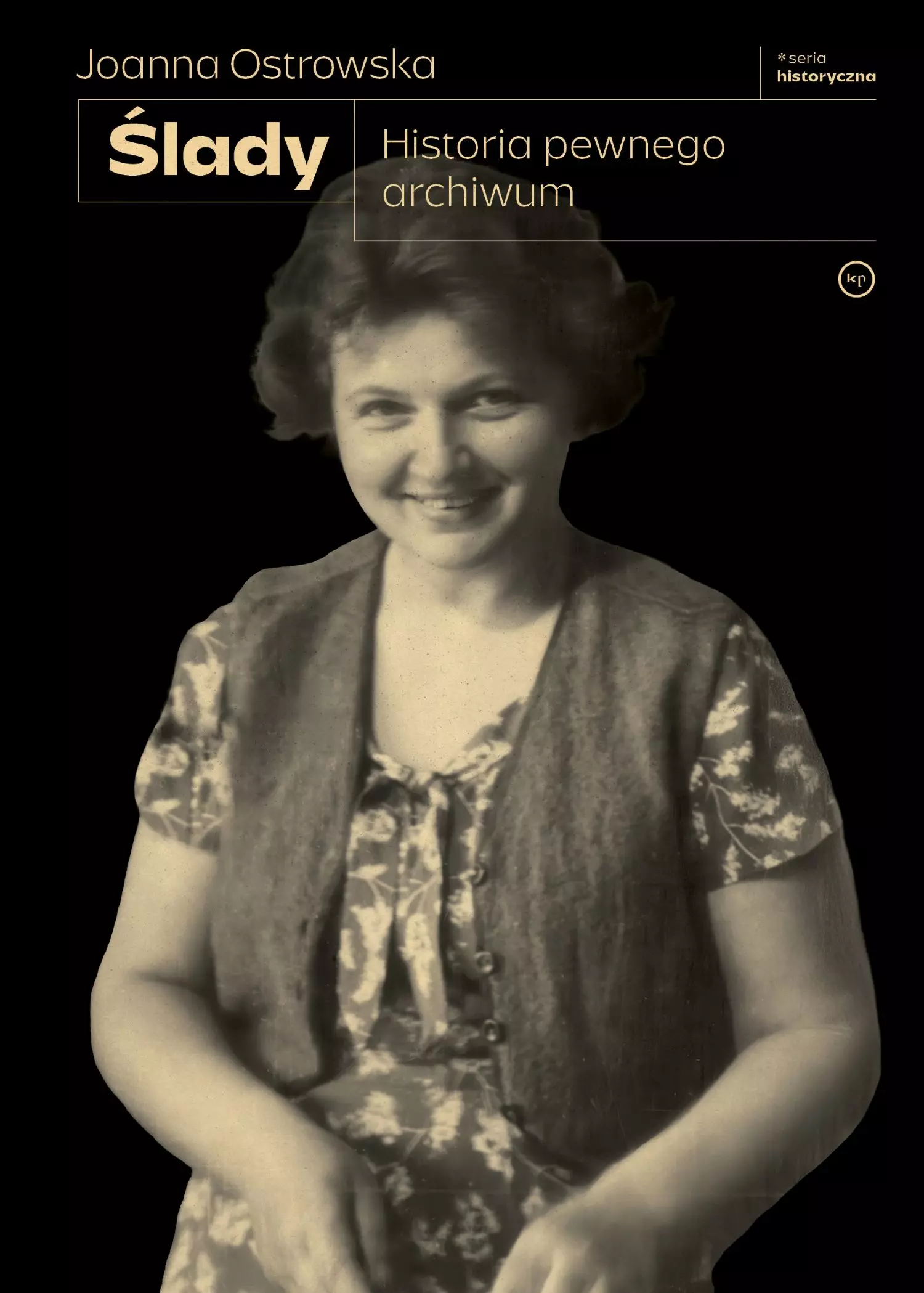 Ślady. Historia pewnego archiwum - Książki