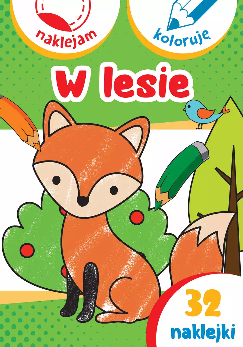 W lesie. Naklejam i koloruję - Książki