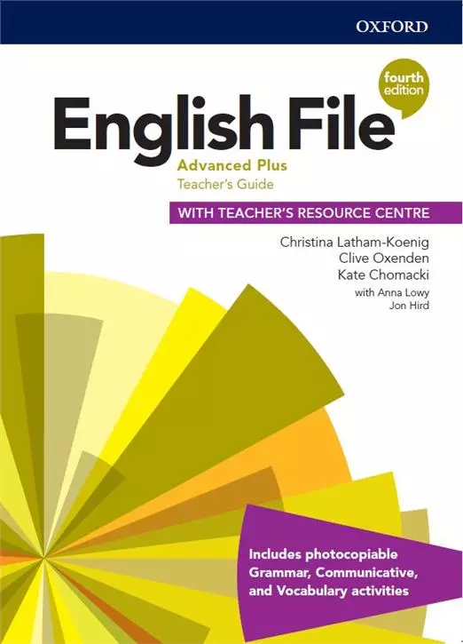 English File. 4th edition. Advanced Plus. Teacher's Guide + Teacher's Resource Centre - Książki
