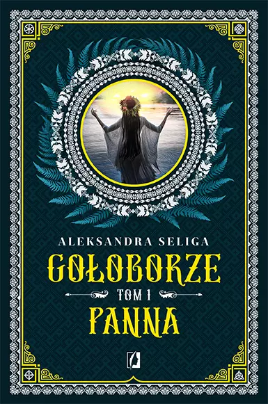 Gołoborze. Tom 1. Panna - Książki