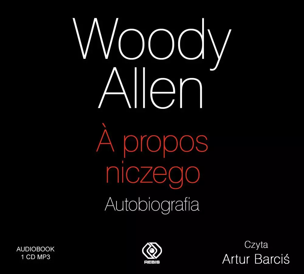Woody Allen. A propos niczego. Autobiografia. Audiobook - Audiobooki