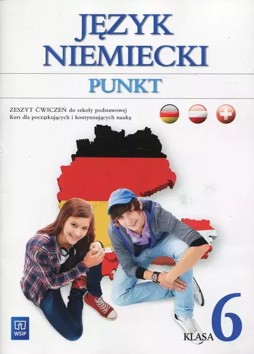 Język niemiecki. Punkt. Zeszyt ćwiczeń do szkoły podstawowej. Kurs dla początkujących i kontynuujących naukę. Klasa 6 - Książki