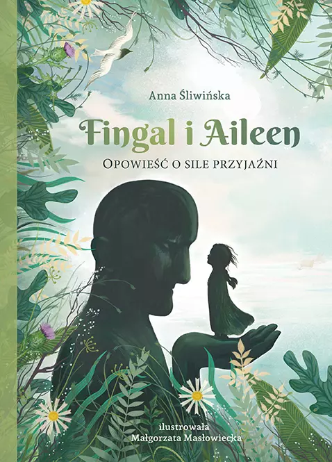 Fingal i Aileen. Opowieść o sile przyjaźni - Książki