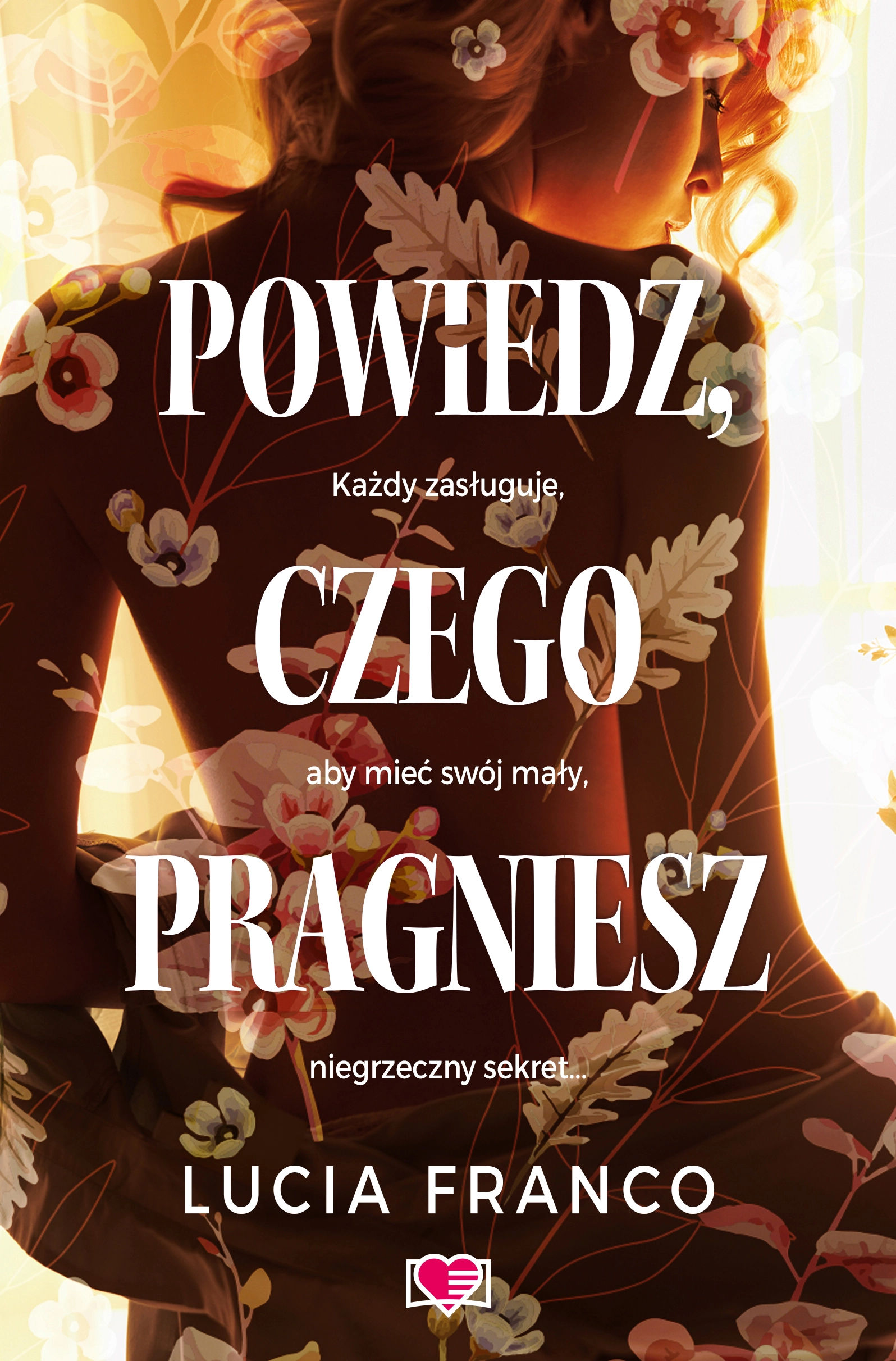 Powiedz, czego pragniesz - Książki