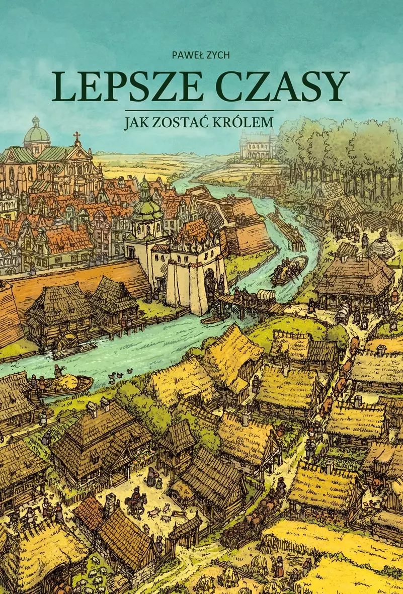 Lepsze czasy. Jak zostać królem - Książki