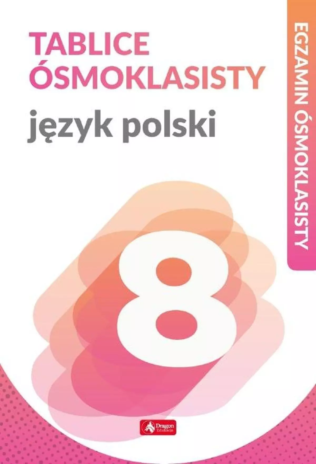 Tablice ósmoklasisty. Język polski - Książki