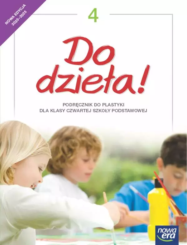 Do dzieła! 4. Podręcznik do plastyki do szkoły podstawowej. Nowa edycja 2023-2025 - Książki