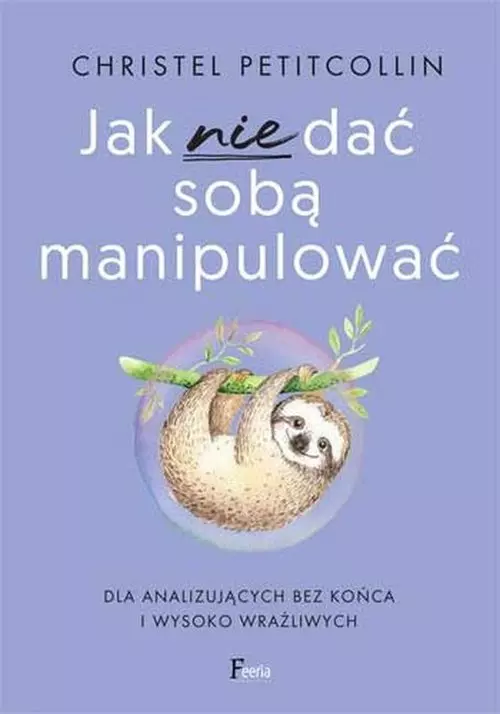 Jak nie dać sobą manipulować - Książki