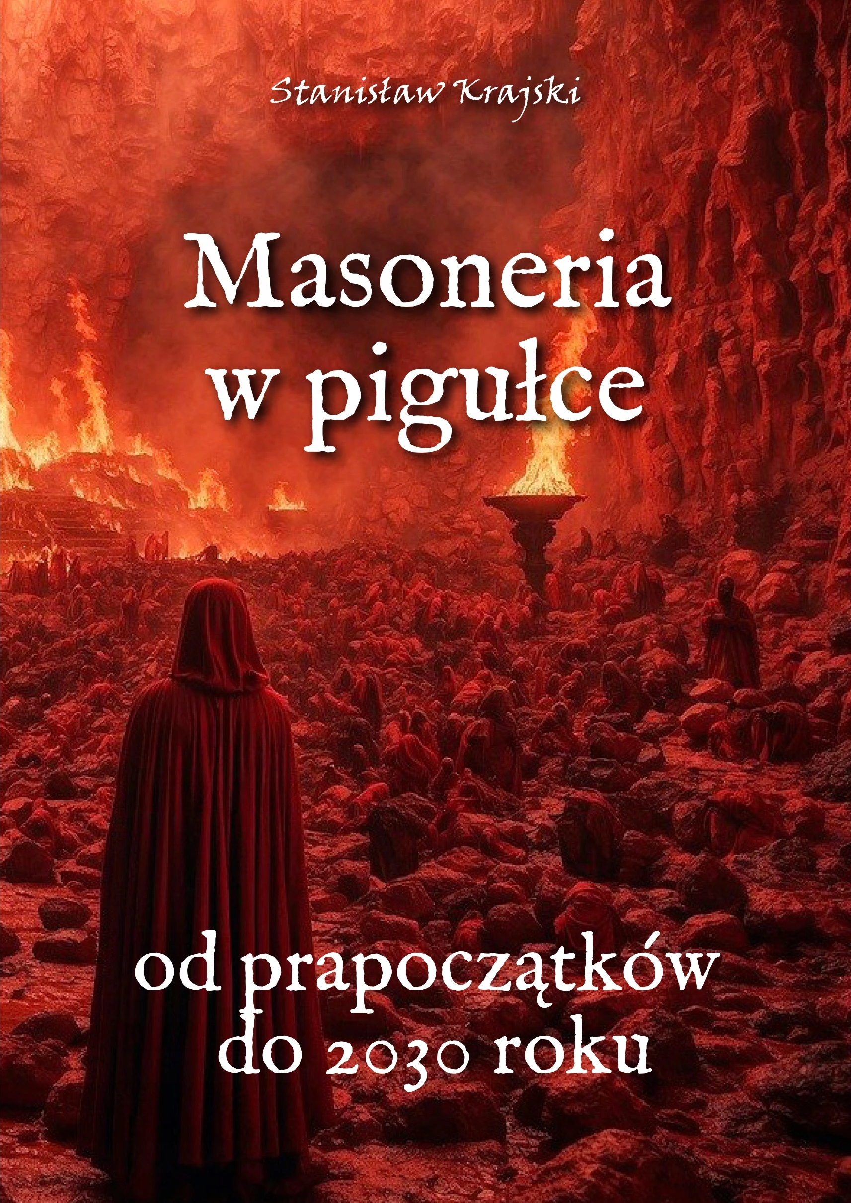 Masoneria w pigułce. Od prapoczątków do 2030 roku - Książki