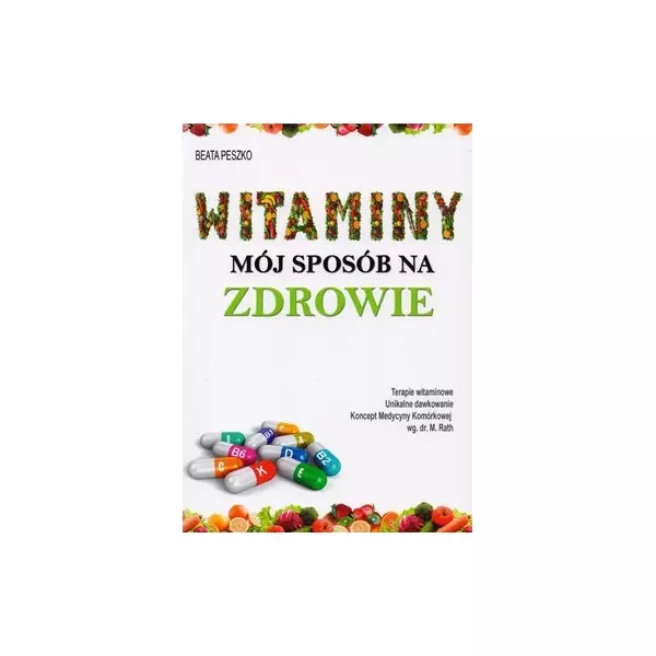 Witaminy mój sposób na zdrowie - Książki